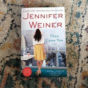 Then Came You by Jennifer Weiner Paperback Book